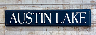 Austin Lake Wooden Sign