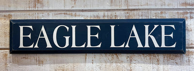 Eagle Lake Wooden Sign