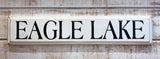 Eagle Lake Wooden Sign