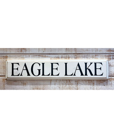 Eagle Lake Wooden Sign