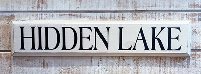 Hidden Lake Wooden Sign