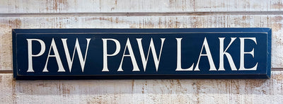 Paw Paw Lake Wooden Sign