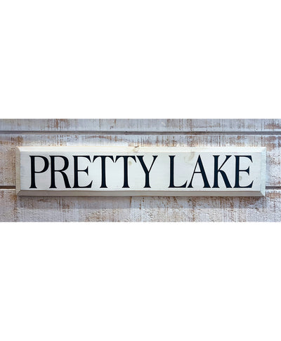 Pretty Lake Wooden Sign